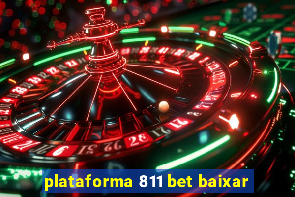 plataforma 811 bet baixar